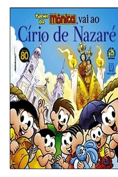 Livro Turma da Mônica. Vai ao Círio de Nazaré - Resumo, Resenha, PDF, etc.