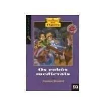 Livro Turma dos Tigres. Os Robôs Medievais - Resumo, Resenha, PDF, etc.