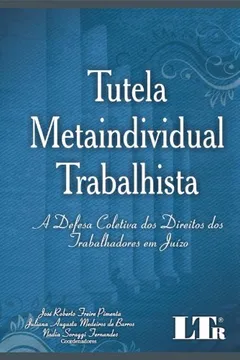 Livro Tutela Metaindividual Trabalhista - Resumo, Resenha, PDF, etc.