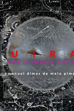 Livro Uira: Vila Olimpica Orbital - Resumo, Resenha, PDF, etc.