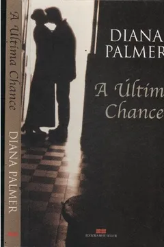 Livro Ultima Chance, A - Resumo, Resenha, PDF, etc.