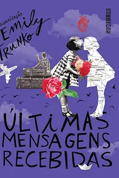 Livro Últimas Mensagens Recebidas - Resumo, Resenha, PDF, etc.