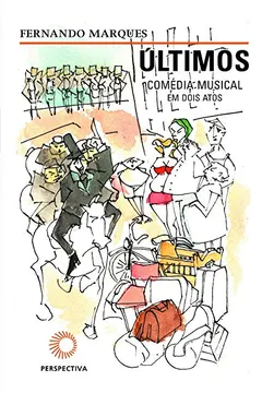 Capa do livro Últimos. Comédia Musical em Dois Atos