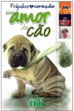 Livro Um Amor De Cao - Resumo, Resenha, PDF, etc.