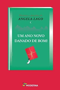 Livro Um Ano Novo Danado De Bom - Resumo, Resenha, PDF, etc.