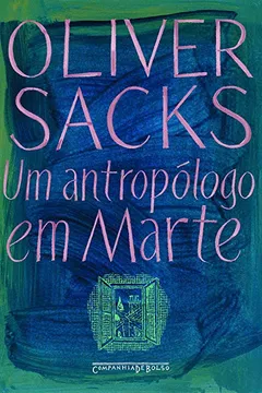 Livro Um Antropólogo em Marte - Resumo, Resenha, PDF, etc.