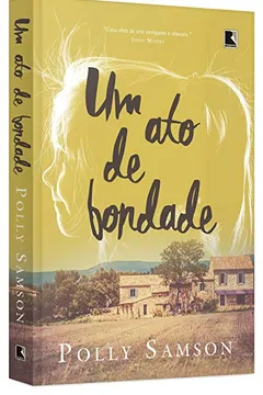Livro Um Ato de Bondade - Resumo, Resenha, PDF, etc.