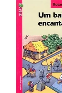 Livro Um Bairro Encantado - Coleção Diálogo - Resumo, Resenha, PDF, etc.