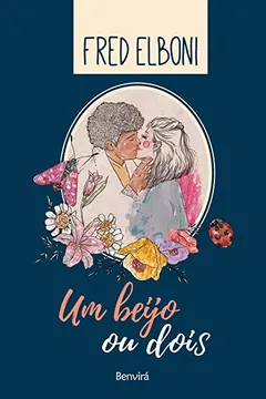 Livro Um Beijo ou Dois - Resumo, Resenha, PDF, etc.