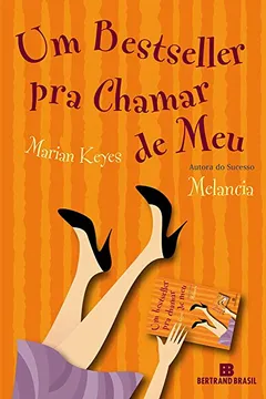 Livro Um Bestseller Pra Chamar De Meu - Resumo, Resenha, PDF, etc.