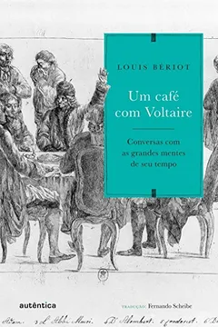 Livro Um Café com Voltaire - Resumo, Resenha, PDF, etc.