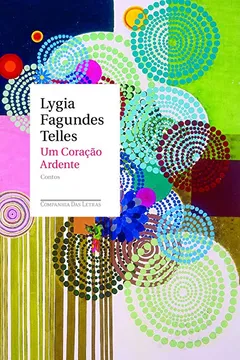 Livro Um Coração Ardente - Resumo, Resenha, PDF, etc.
