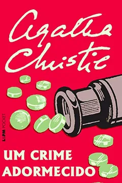 Livro Um Crime Adormecido - Coleção L&PM Pocket - Resumo, Resenha, PDF, etc.