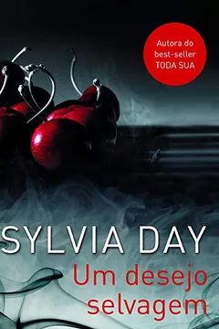 Livro Um Desejo Selvagem - Resumo, Resenha, PDF, etc.