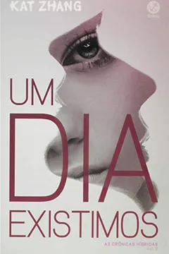 Livro Um Dia Existimos. As Crônicas Híbridas - Volume 2 - Resumo, Resenha, PDF, etc.