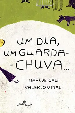 Livro Um Dia, Um Guarda-Chuva... - Resumo, Resenha, PDF, etc.