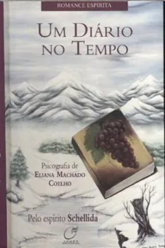 Livro Um Diário no Tempo - Resumo, Resenha, PDF, etc.