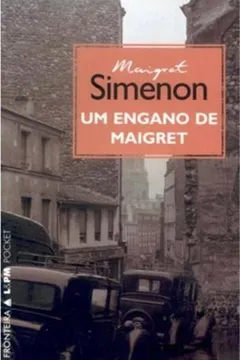 Livro Um Engano De Maigret - Coleção L&PM Pocket - Resumo, Resenha, PDF, etc.