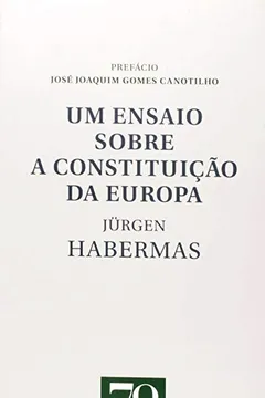 Livro Um Ensaio Sobre a Constituição da Europa - Resumo, Resenha, PDF, etc.