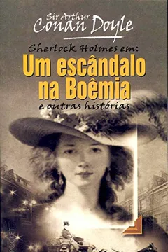 Livro Um Escândalo Na Boêmia E Outras Histórias - Coleção L&PM Pocket - Resumo, Resenha, PDF, etc.