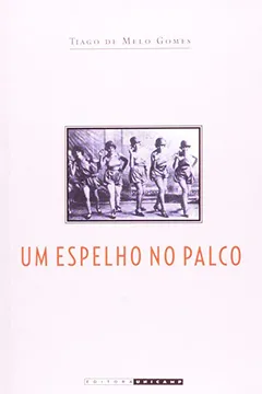 Livro Um Espelho no Palco - Resumo, Resenha, PDF, etc.