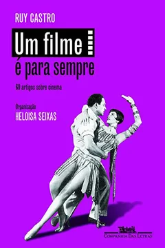 Livro Um Filme É Para Sempre - Resumo, Resenha, PDF, etc.
