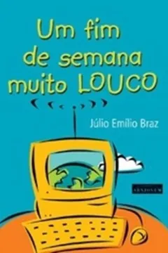 Livro Um Fim de Semana Muito Louco - Resumo, Resenha, PDF, etc.
