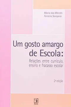 Livro Um Gosto Amargo de Escola - Resumo, Resenha, PDF, etc.