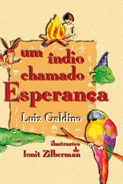 Livro Um Índio Chamado Esperança - Resumo, Resenha, PDF, etc.