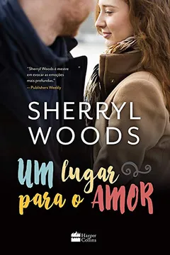 Livro Um Lugar Para o Amor - Resumo, Resenha, PDF, etc.