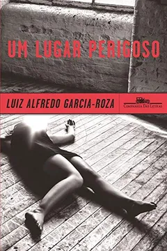 Livro Um Lugar Perigoso - Resumo, Resenha, PDF, etc.