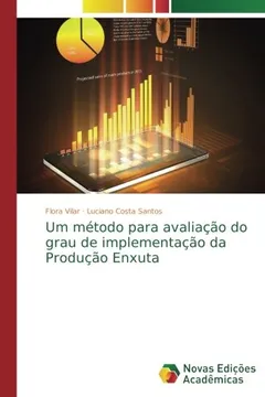 Livro Um método para avaliação do grau de implementação da Produção Enxuta - Resumo, Resenha, PDF, etc.