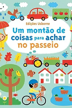 Livro Um Montão de Coisas Para Achar no Passeio - Resumo, Resenha, PDF, etc.