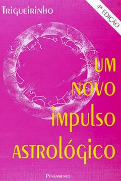 Livro Um Novo Impulso Astrológico - Resumo, Resenha, PDF, etc.