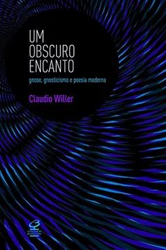 Livro Um Obscuro Encanto - Resumo, Resenha, PDF, etc.