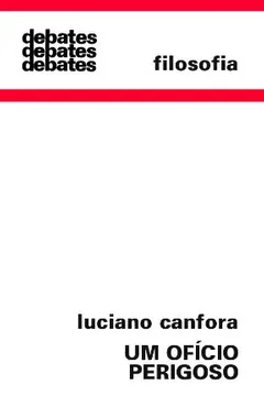 Livro Um Ofício Perigoso - Resumo, Resenha, PDF, etc.