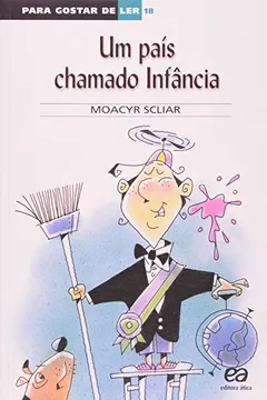 Livro Um País Chamado Infância - Volume 18 - Resumo, Resenha, PDF, etc.