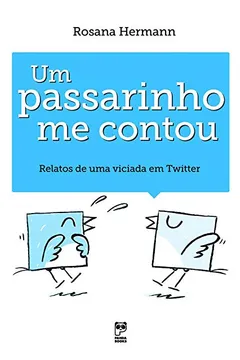 Livro Um Passarinho Me Contou - Resumo, Resenha, PDF, etc.