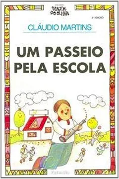 Capa do livro Um Passeio Pela Escola
