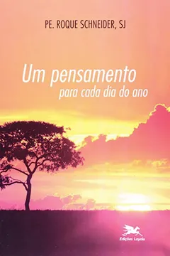 Livro Um Pensamento Para Cada Dia do Ano - Resumo, Resenha, PDF, etc.