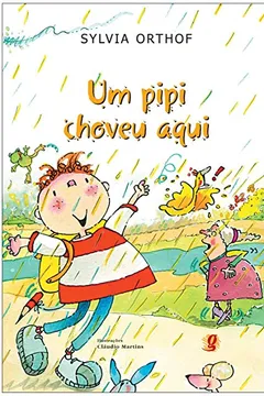 Livro Um Pipi Choveu Aqui - Resumo, Resenha, PDF, etc.