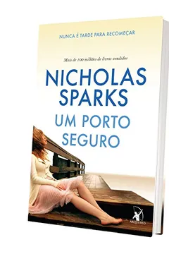 Livro Um Porto Seguro. Nunca É Tarde Para Recomeçar - Resumo, Resenha, PDF, etc.