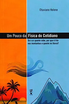 Livro Um Pouco da Física do Cotidiano - Resumo, Resenha, PDF, etc.