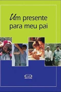 Livro Um Presente Para Meu Pai - Resumo, Resenha, PDF, etc.