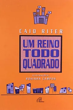 Livro Um Reino Todo Quadrado - Resumo, Resenha, PDF, etc.