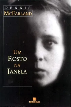 Livro Um Rosto Na Janela - Resumo, Resenha, PDF, etc.