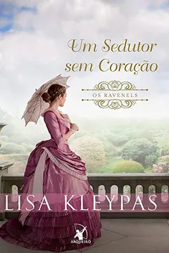 Livro Um sedutor sem coração - Resumo, Resenha, PDF, etc.