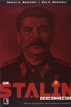 Livro Um Stalin Desconhecido - Resumo, Resenha, PDF, etc.