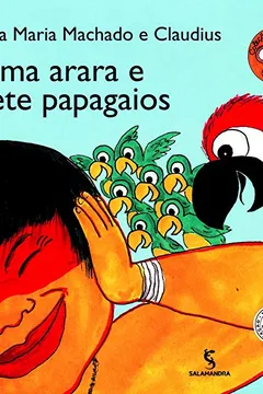 Livro Uma Arara E Sete Papagaios - Resumo, Resenha, PDF, etc.