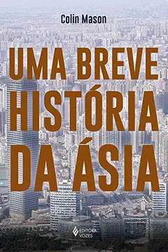 Livro Uma Breve História da Ásia - Resumo, Resenha, PDF, etc.
